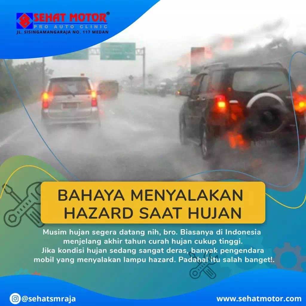 Bahaya Menyalakan Lampu Hazard Saat Hujan