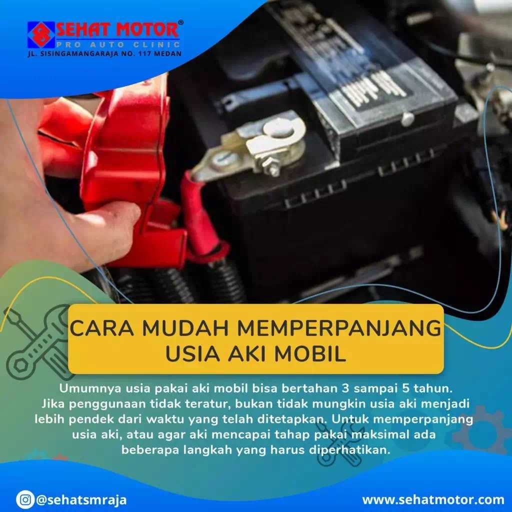 Cara Mudah Memperpanjang Usia Aki Mobil